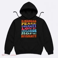 Kindness Peace Equality Love Inclusion Hope Diversity Hoodie thumb 0