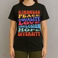 Kindness Peace Equality Love Inclusion Hope Diversity T-Shirt thumb 4