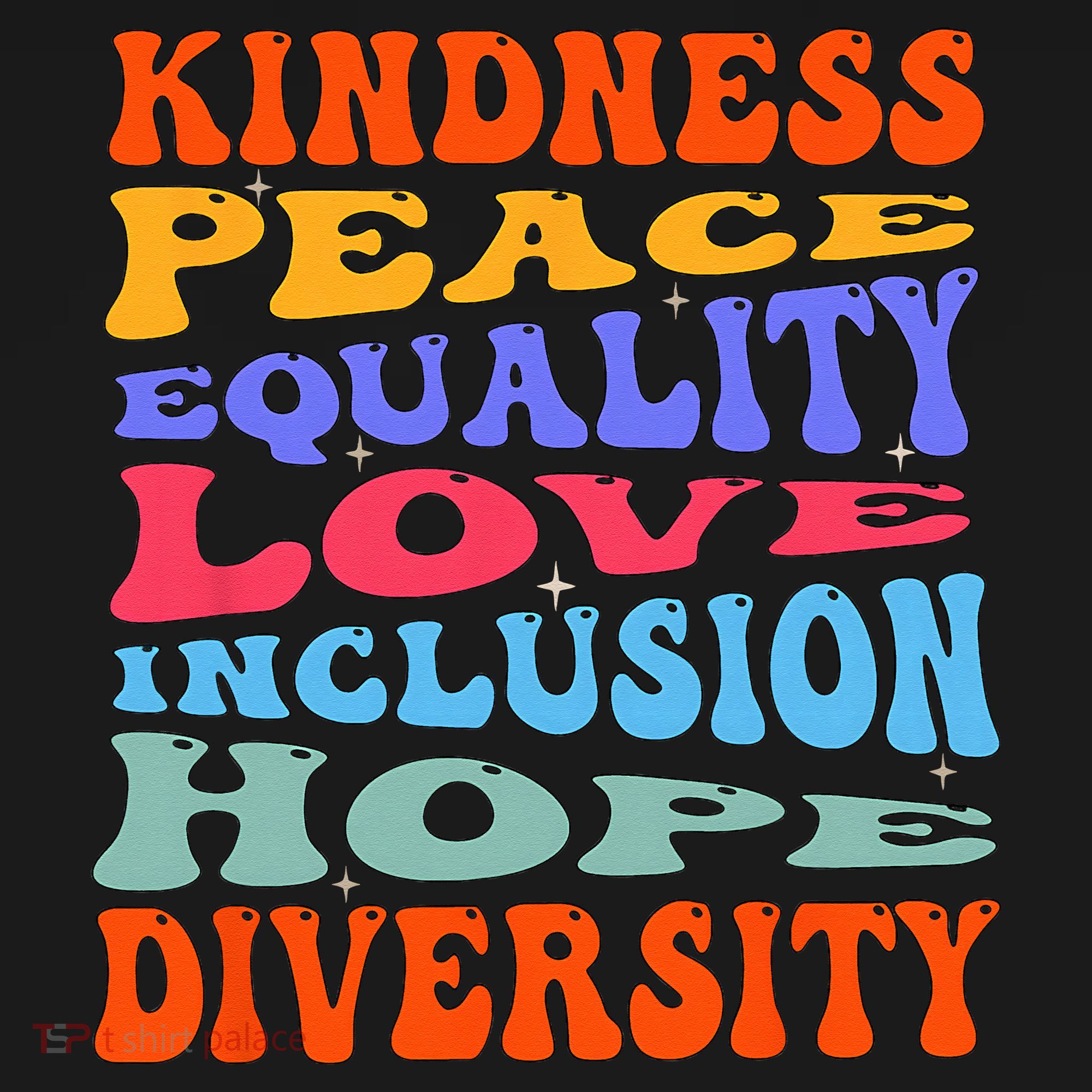 Kindness Peace Equality Love Inclusion Hope Diversity Backpack