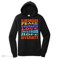 Kindness Peace Equality Love Inclusion Hope Diversity Women's Hoodie thumb 0