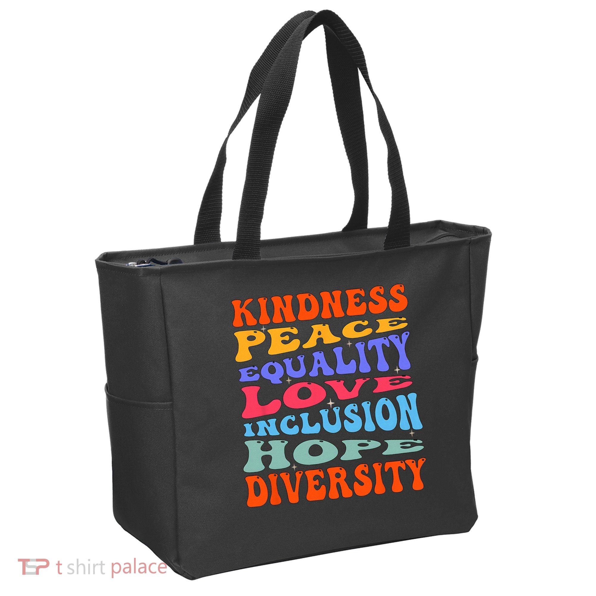 Kindness Peace Equality Love Inclusion Hope Diversity Tote Bag
