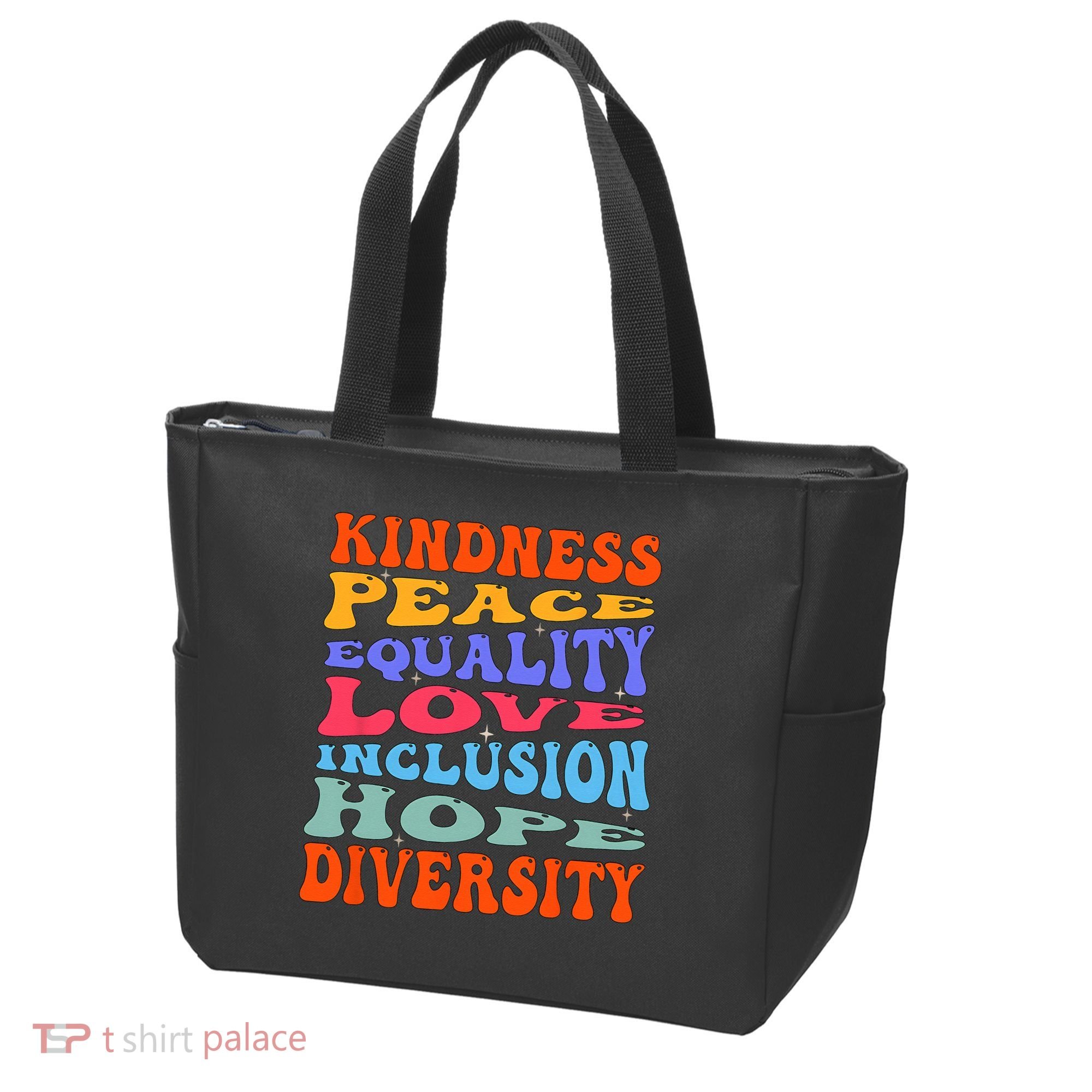 Kindness Peace Equality Love Inclusion Hope Diversity Tote Bag
