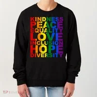 Kindness Peace Equality Love Quote Women's Sweatshirt thumb 0