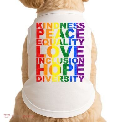 Kindness Peace Equality Love Quote Doggie Tank
