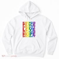 Kindness Peace Equality Love Quote Hoodie thumb 0