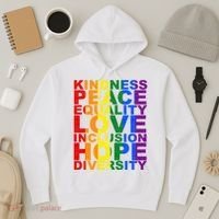 Kindness Peace Equality Love Quote Hoodie thumb 3