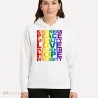 Kindness Peace Equality Love Quote Hoodie thumb 5
