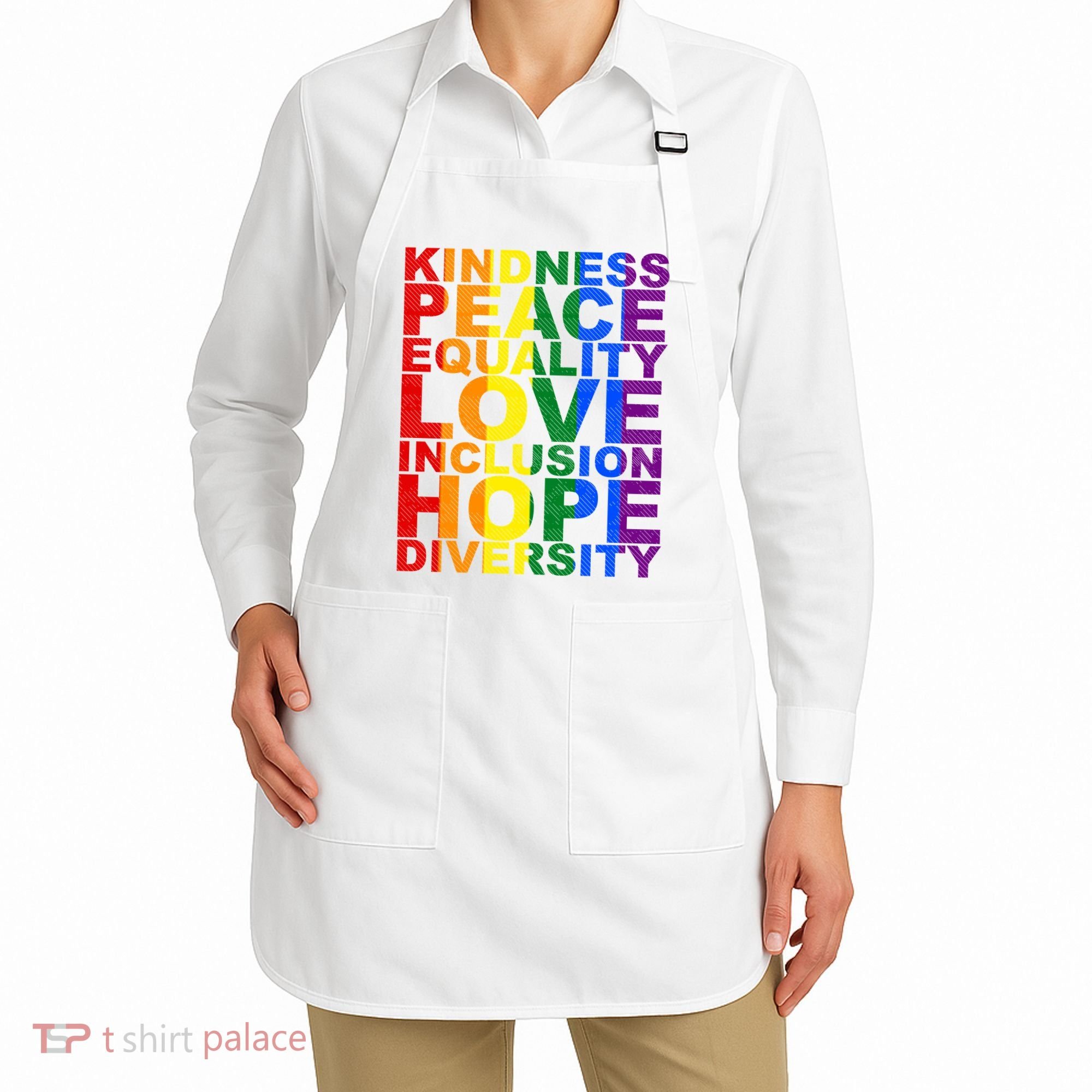Kindness Peace Equality Love Quote Apron