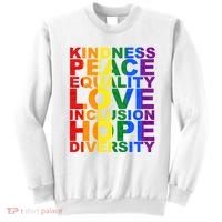 Kindness Peace Equality Love Quote Sweatshirt thumb 0
