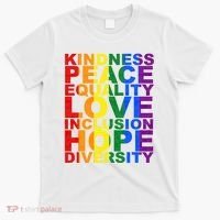 Kindness Peace Equality Love Quote T-Shirt thumb 0