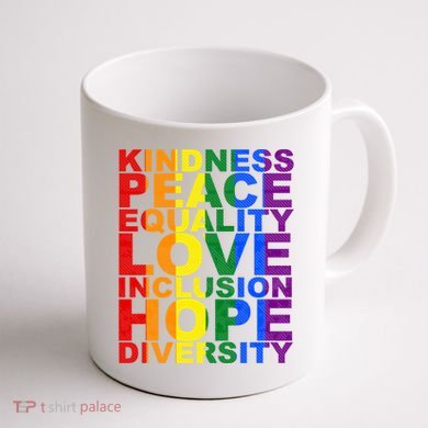 Kindness Peace Equality Love Quote Coffee Mug back