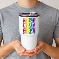 Kindness Peace Equality Love Quote Tumbler thumb 2