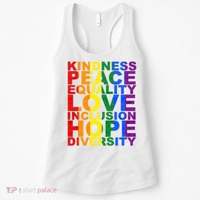 Kindness Peace Equality Love Quote Women's Tank Top