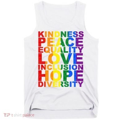 Kindness Peace Equality Love Quote Tank Top