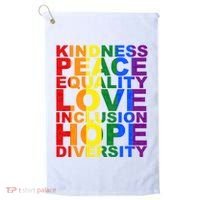 Kindness Peace Equality Love Quote Golf Towel thumb 0