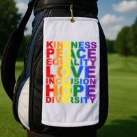 Kindness Peace Equality Love Quote Golf Towel thumb 2