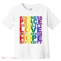 Kindness Peace Equality Love Quote Toddler T-Shirt thumb 0