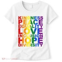 Kindness Peace Equality Love Quote Women's T-Shirt thumb 0