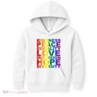 Kindness Peace Equality Love Quote Kids Hoodie thumb 0