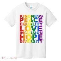 Kindness Peace Equality Love Quote Kids T-Shirt thumb 0