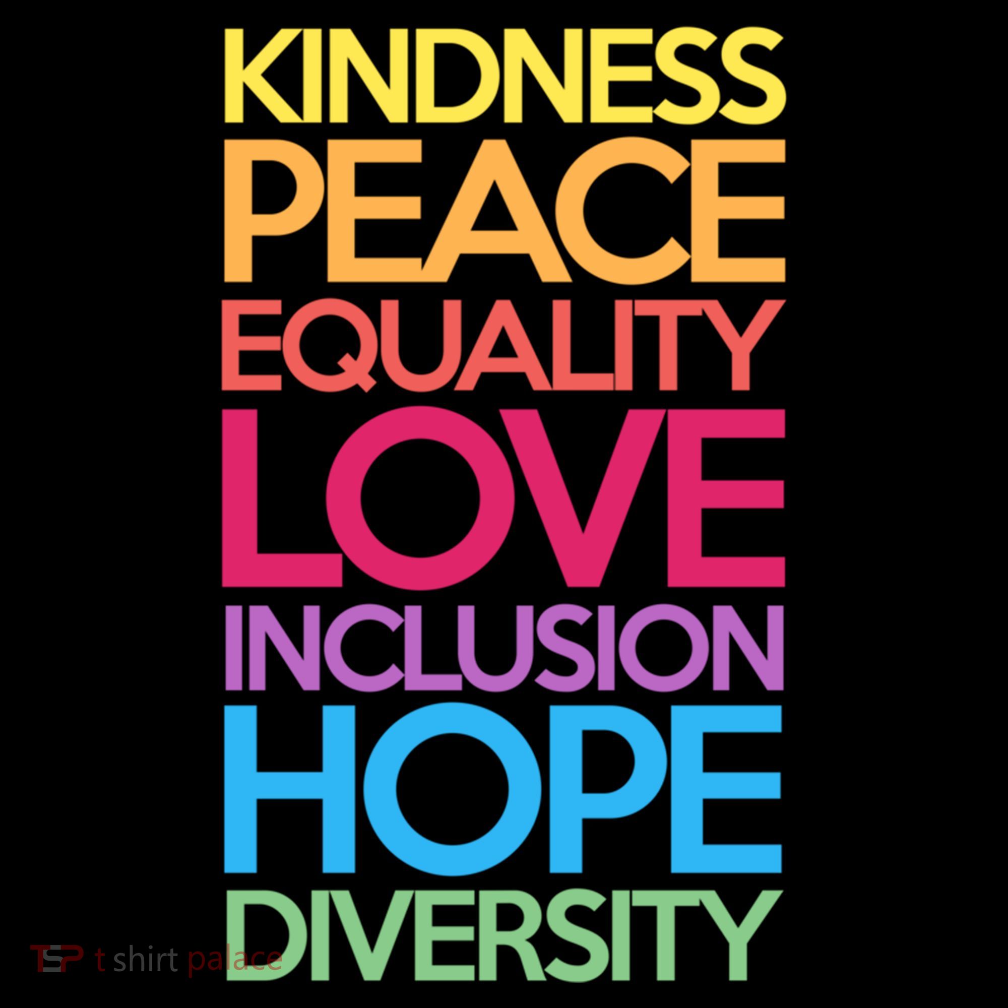 Kindness Peace Equality Love Inclusion Hope Diversity Funny Gift Women's Hoodie