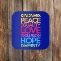Kindness Peace Equality Love Inclusion Hope Diversity Funny Gift Coaster thumb 0