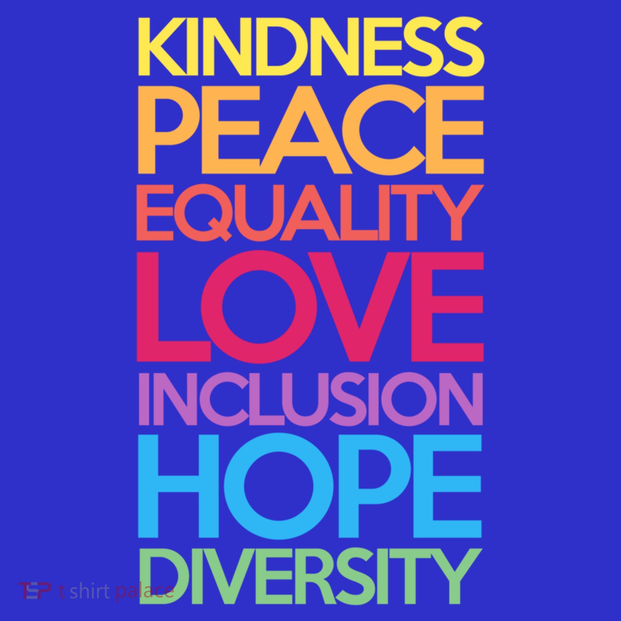 Kindness Peace Equality Love Inclusion Hope Diversity Funny Gift Women's Tank Top