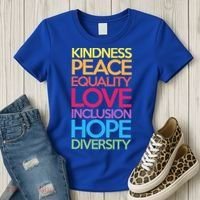 Kindness Peace Equality Love Inclusion Hope Diversity Funny Gift Women's T-Shirt thumb 3