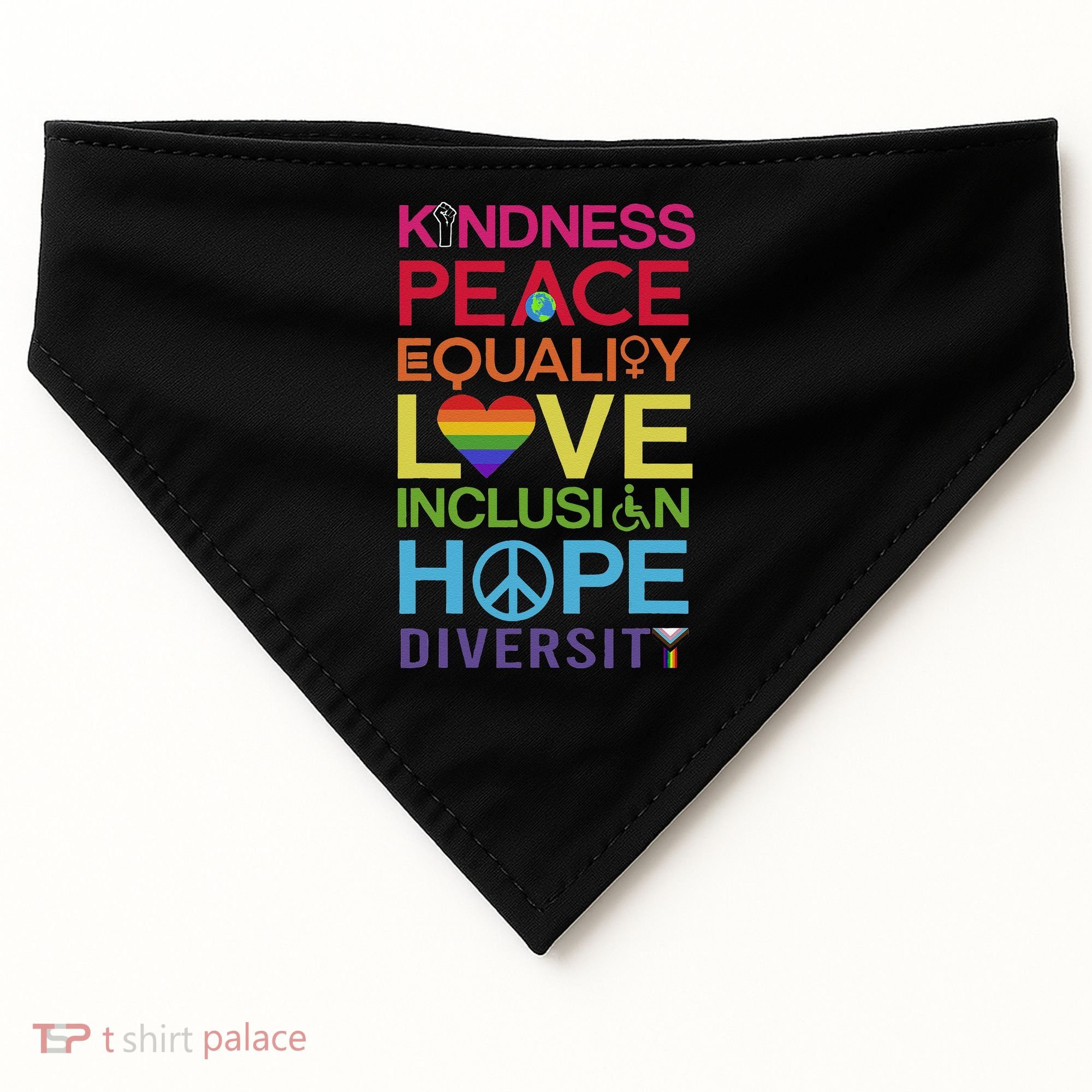 Kindness Peace Equality Inclusion Diversity Human Rights USA-Made Doggie Bandana
