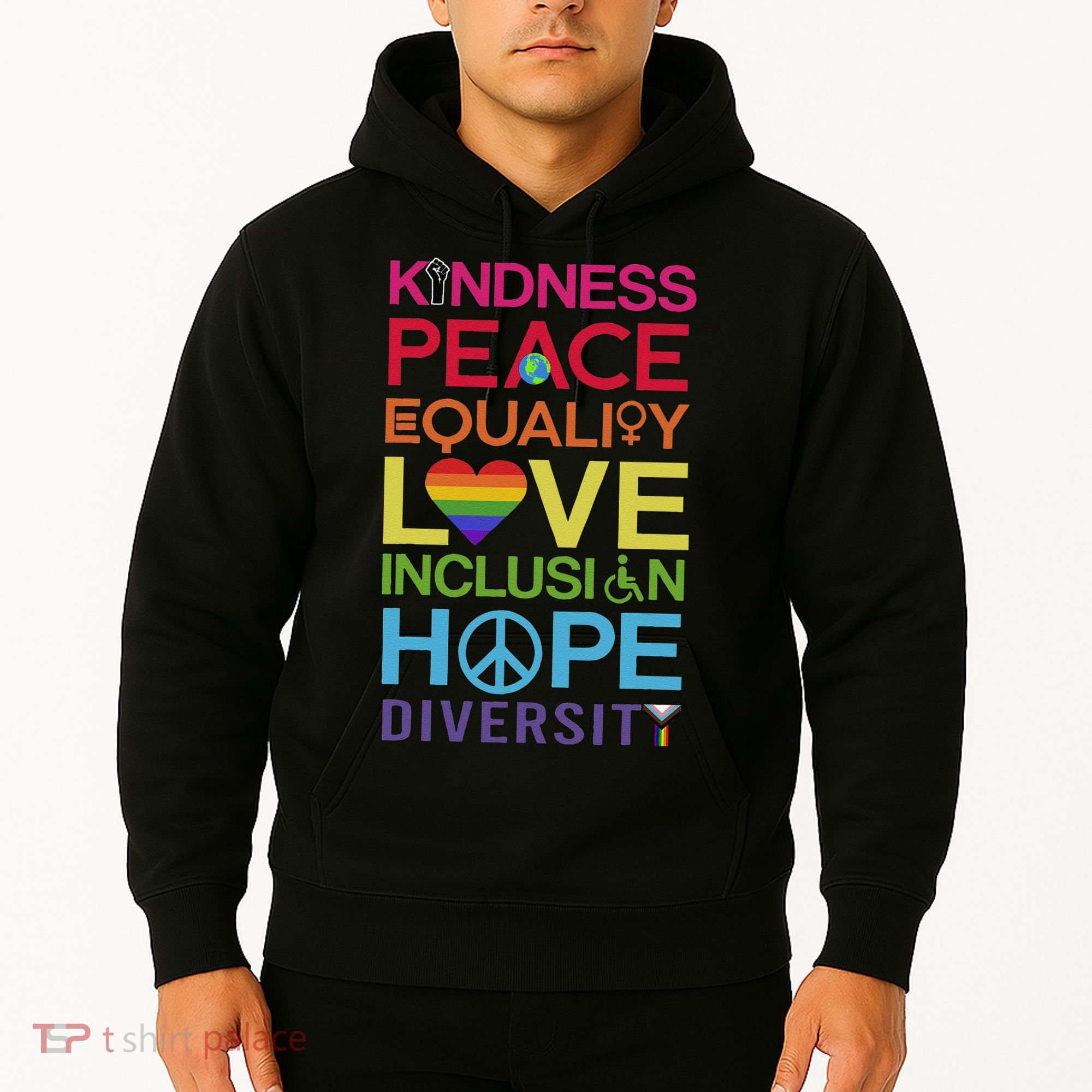 Kindness Peace Equality Inclusion Diversity Human Rights Hoodie