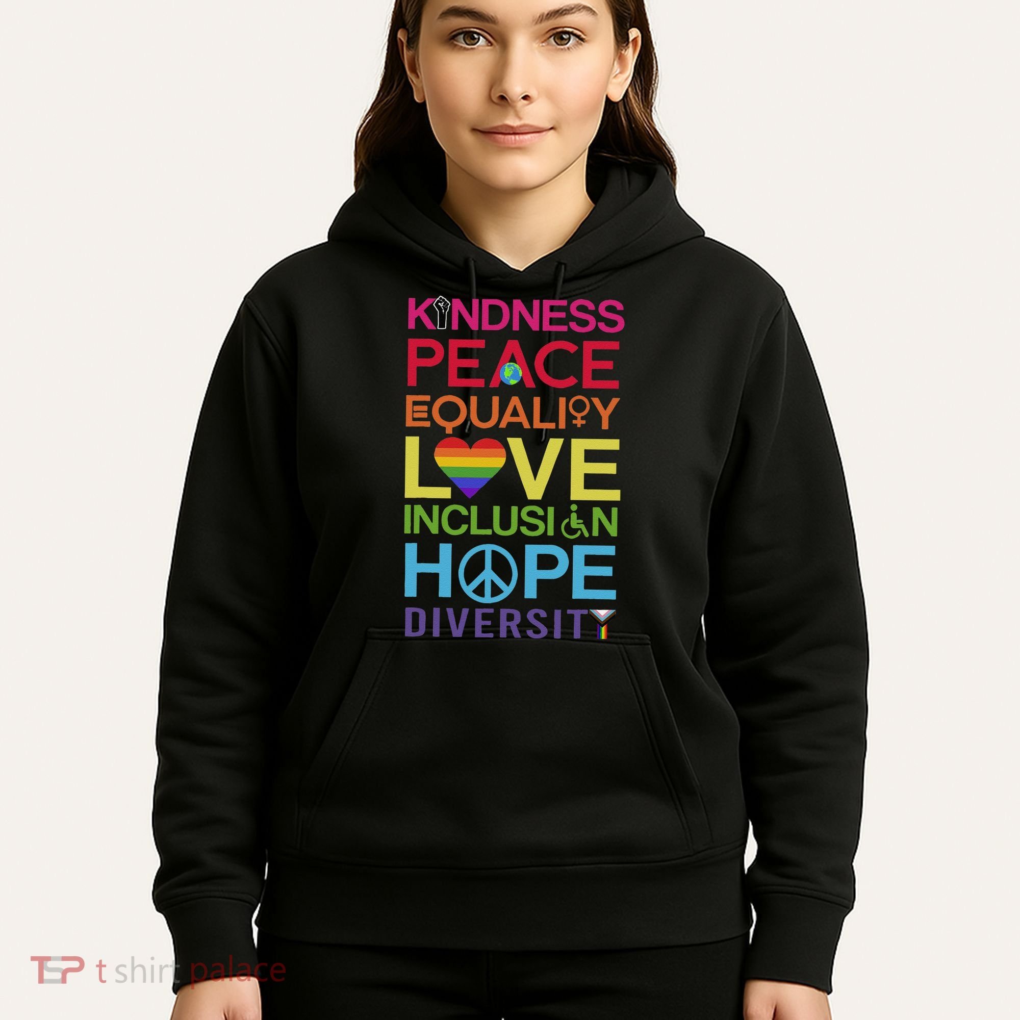 Kindness Peace Equality Inclusion Diversity Human Rights Hoodie