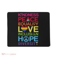 Kindness Peace Equality Inclusion Diversity Human Rights Mousepad thumb 0