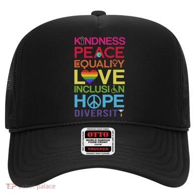 Kindness Peace Equality Inclusion Diversity Human Rights Hat
