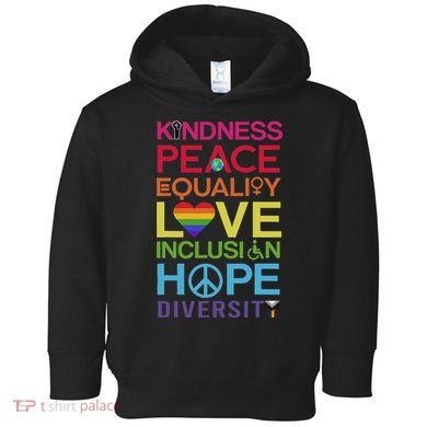 Kindness Peace Equality Inclusion Diversity Human Rights Toddler Hoodie