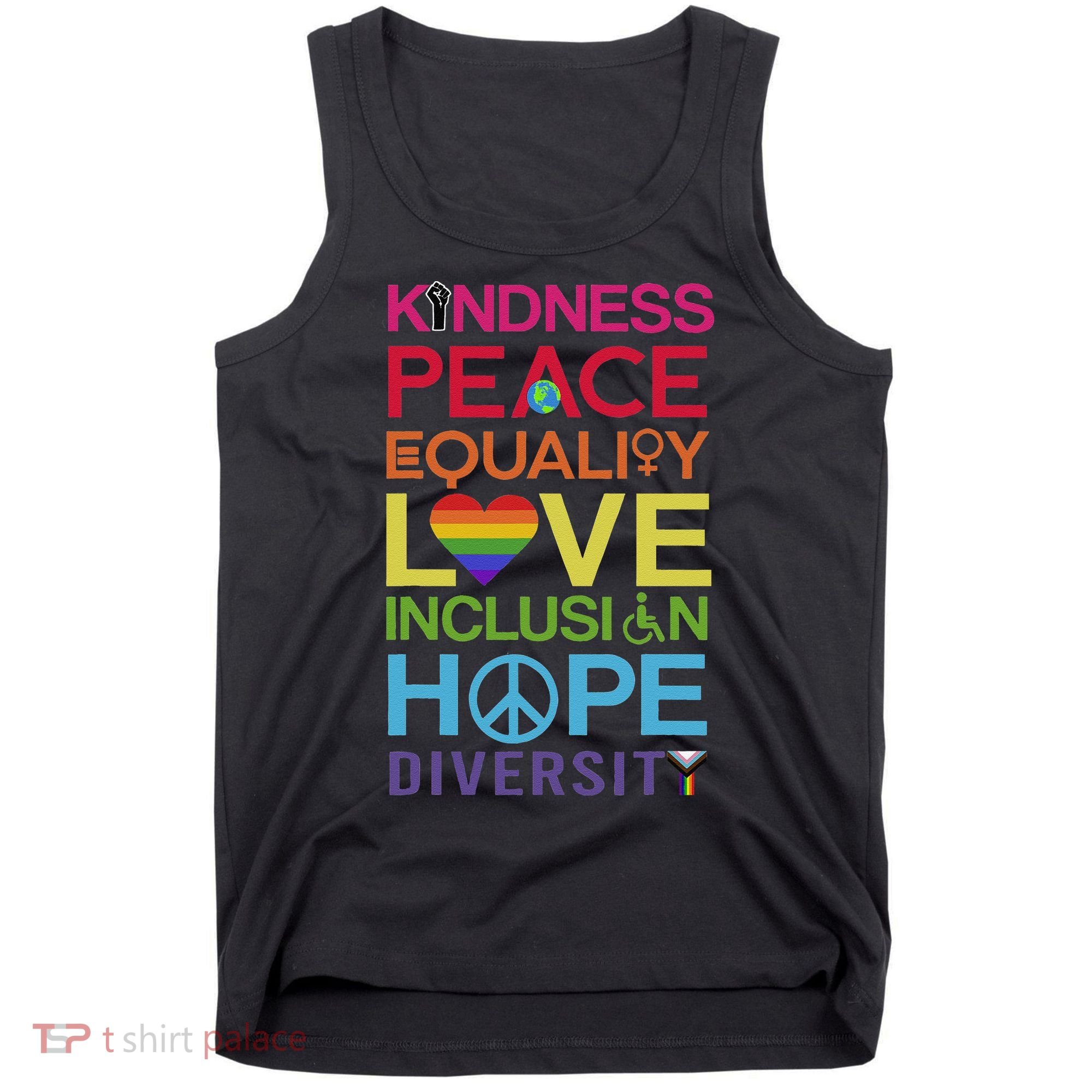 Kindness Peace Equality Inclusion Diversity Human Rights Tank Top
