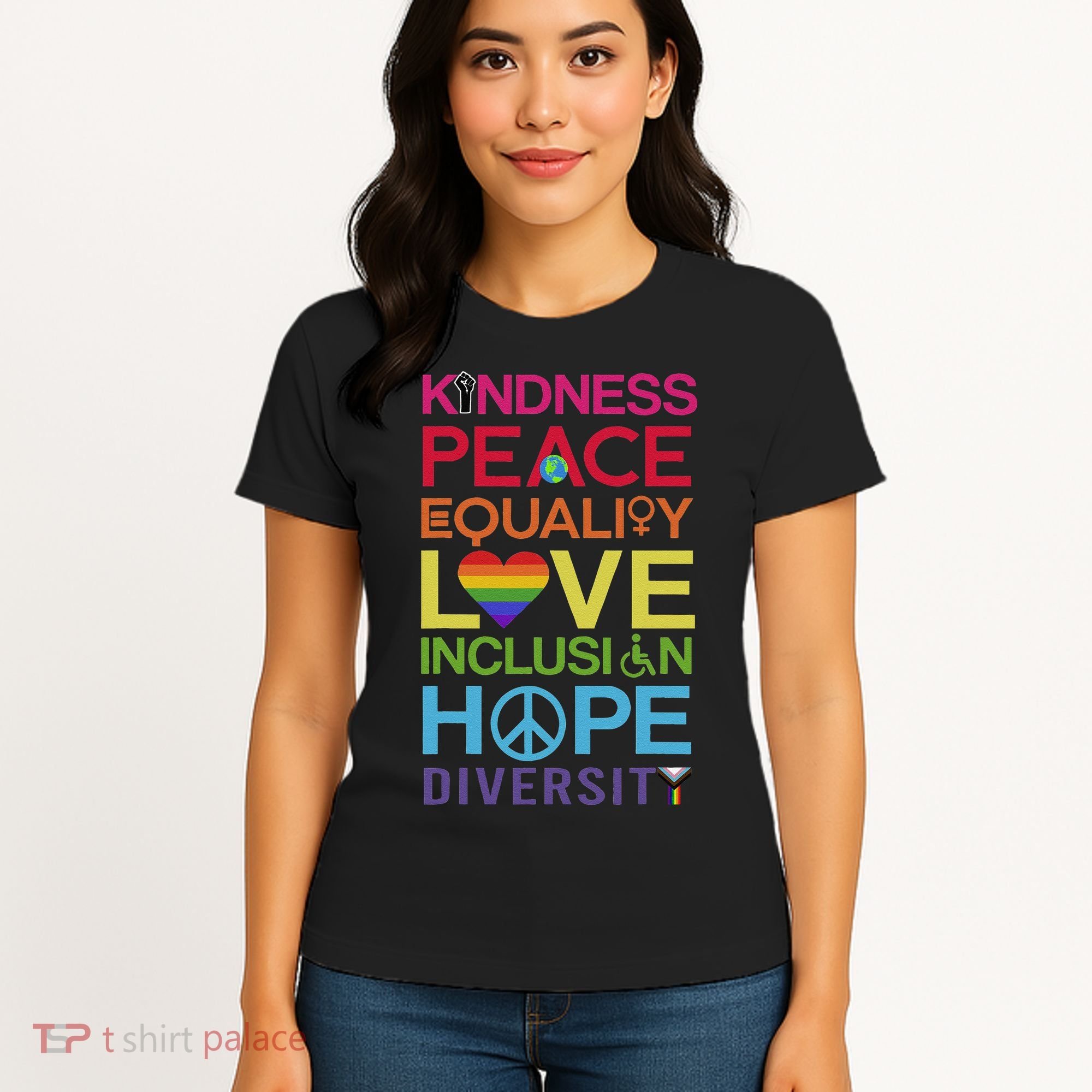 Kindness Peace Equality Inclusion Diversity Human Rights Women's T-Shirt