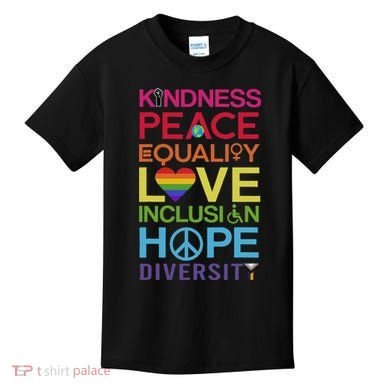 Kindness Peace Equality Inclusion Diversity Human Rights Kids T-Shirt