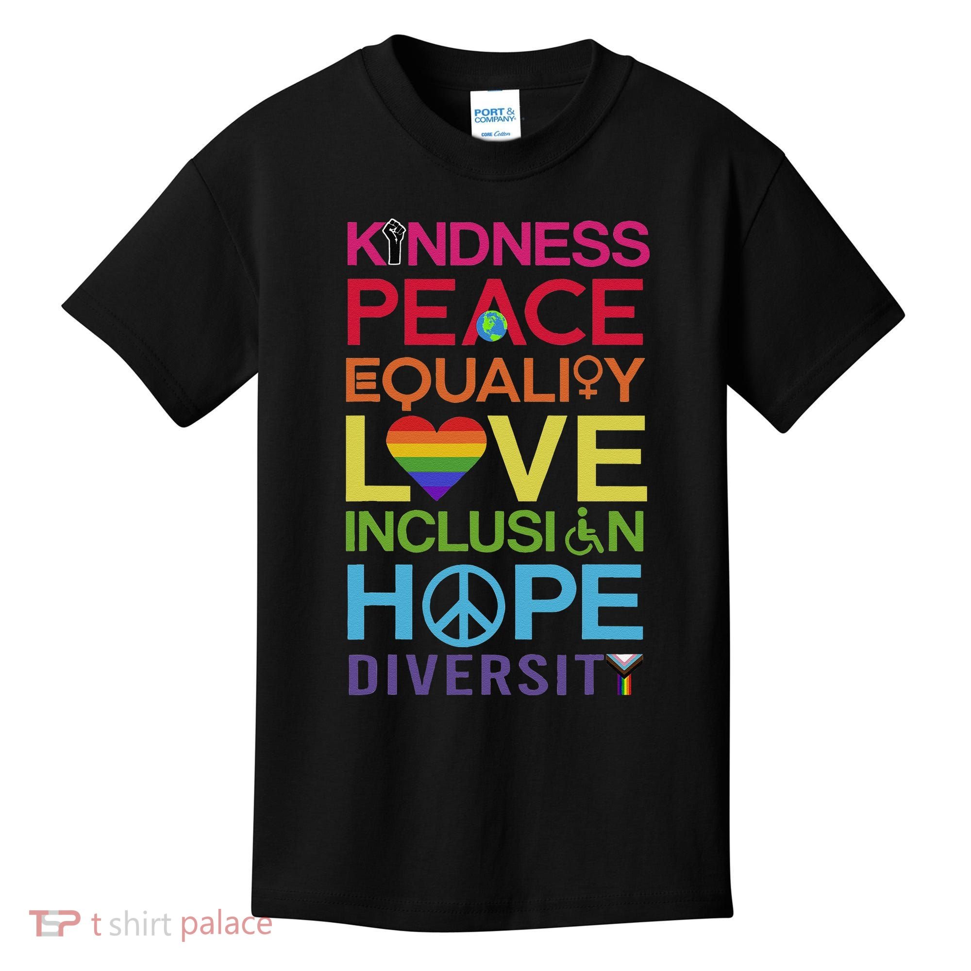 Kindness Peace Equality Inclusion Diversity Human Rights Kids T-Shirt