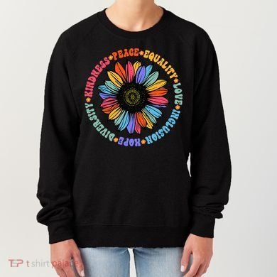 Kindness Peace Equality Love Hope Diversity Human Rights Women's Sweatshirt