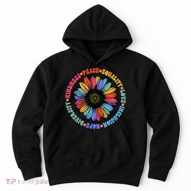 Kindness Peace Equality Love Hope Diversity Human Rights Hoodie
