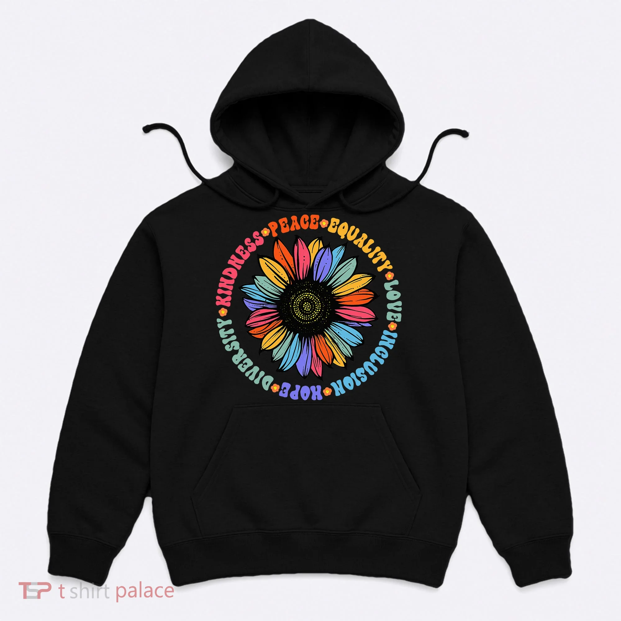Kindness Peace Equality Love Hope Diversity Human Rights Hoodie