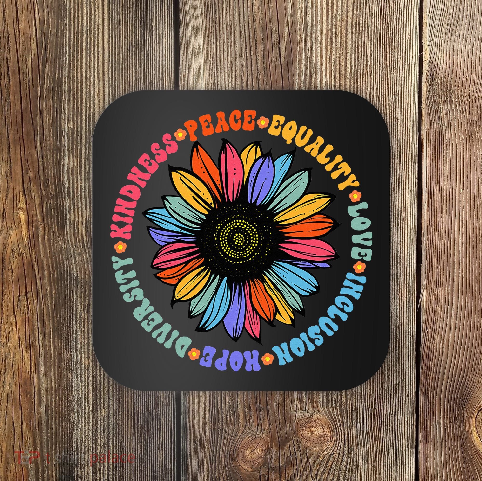 Kindness Peace Equality Love Hope Diversity Human Rights Coaster