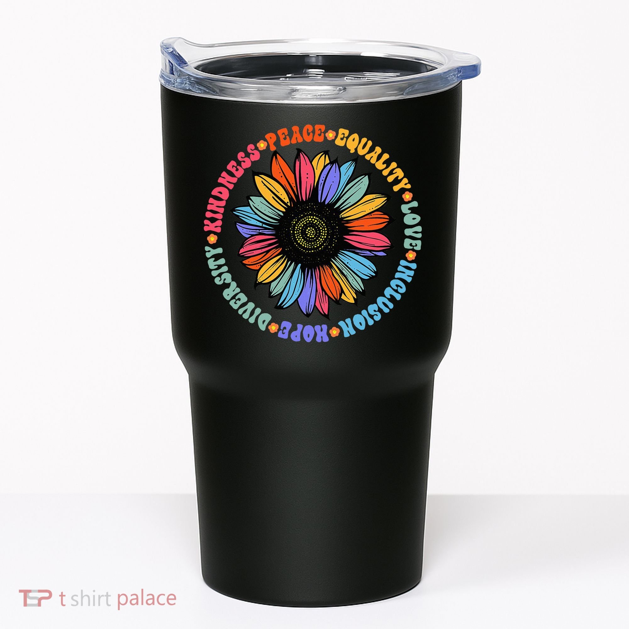 Kindness Peace Equality Love Hope Diversity Human Rights Tumbler