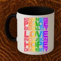 Kindness Peace Equality Love Inclusion Hope Diversity Coffee Mug thumb 2