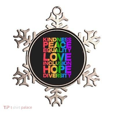 Kindness Peace Equality Love Inclusion Hope Diversity Ornament