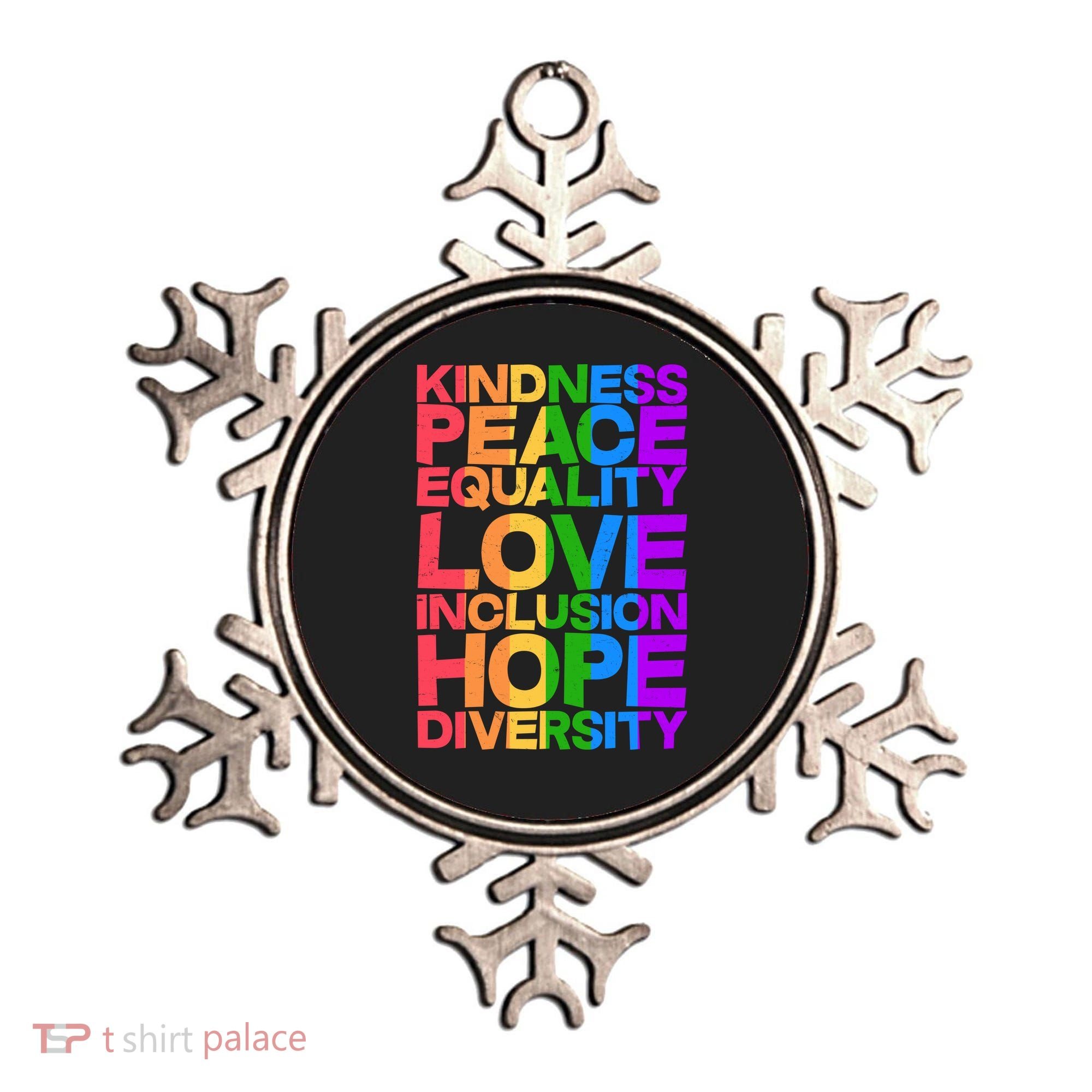 Kindness Peace Equality Love Inclusion Hope Diversity Ornament