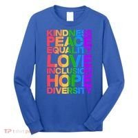 Kindness Peace Equality Love Inclusion Hope Diversity Long Sleeve Shirt thumb 0