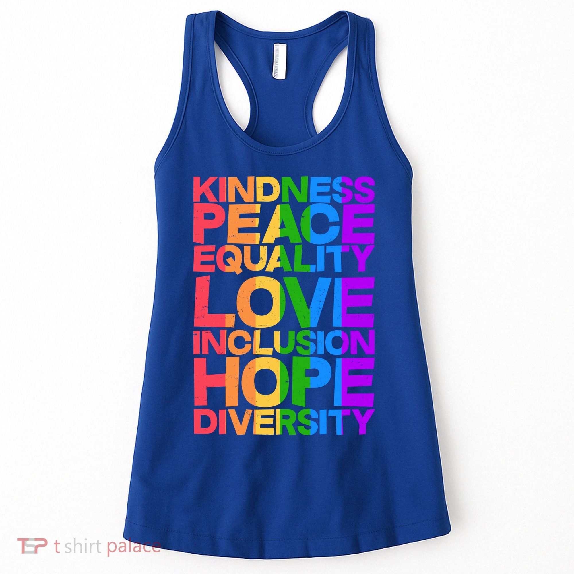 Kindness Peace Equality Love Inclusion Hope Diversity Women's Tank Top