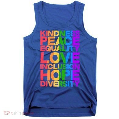 Kindness Peace Equality Love Inclusion Hope Diversity Tank Top