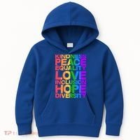 Kindness Peace Equality Love Inclusion Hope Diversity Kids Hoodie thumb 0